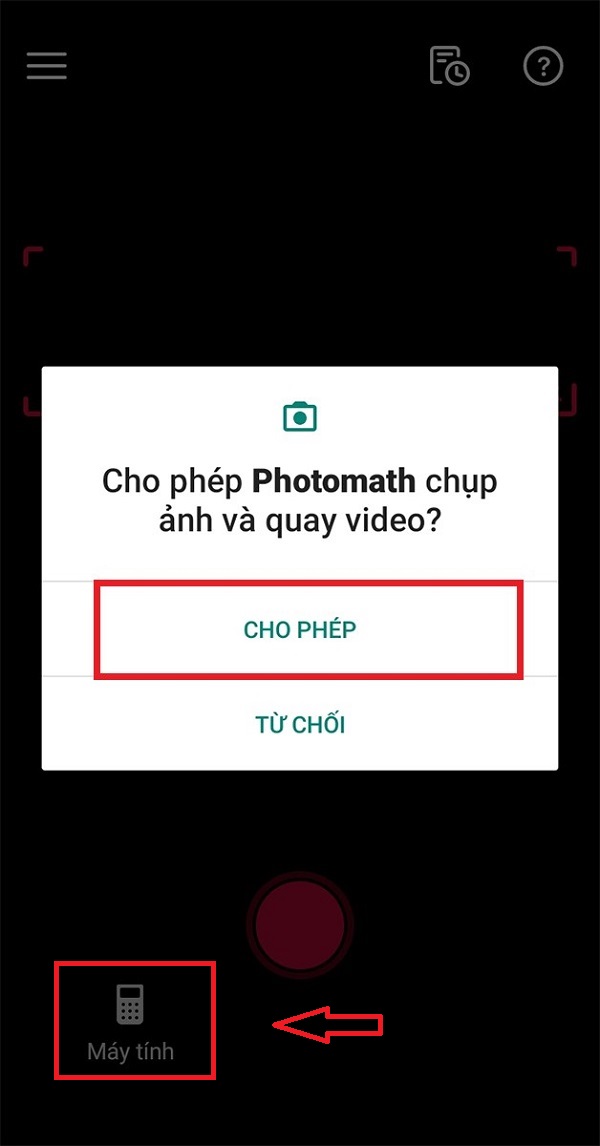 Cho phép truy cập Camera để bật tính năng photo Math.